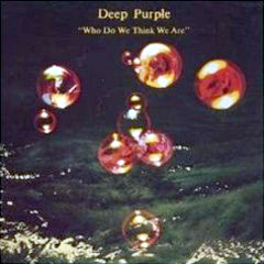 Deep Purple - 1973 - Who Do We Think We Are